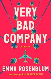 Unveiling the Secrets of 'Very Bad Company: A Novel'