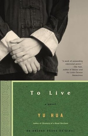 Unveiling the Hidden Depths of 'To Live, A Novel of China' by Yu Hua