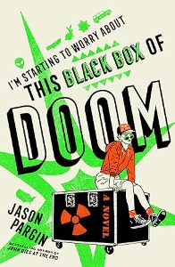 Unpacking the Weirdness: 'I'm Starting to Worry About This Black Box of Doom: A Novel'