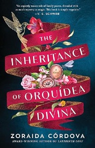 The Inheritance of Orquídea Divina: A Spellbinding Family Saga