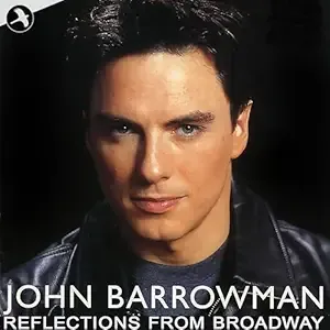 Reflections from Broadway by John Barrowman: A User Guide