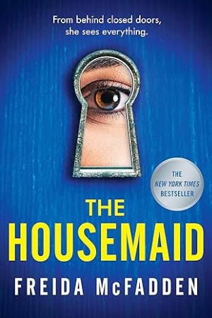 The Enigmatic Creation of *The Housemaid* by Freida McFadden