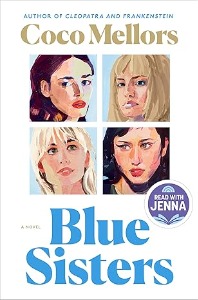 The Heartfelt Magic of 'Blue Sisters: A Read with Jenna Pick: A Novel' by Coco Mellors