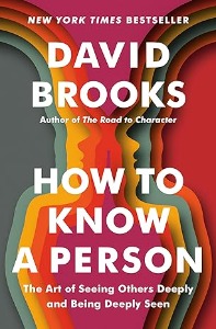 How to Know a Person: The Art of Seeing Others Deeply and Being Deeply Seen