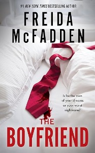 The Boyfriend: A Psychological Thriller - A Deep Dive